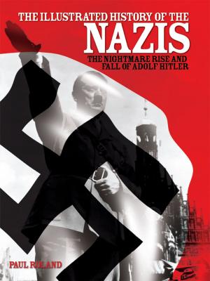 Book cover of The Illustrated History of the Nazis