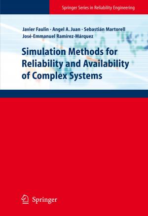 Cover of the book Simulation Methods for Reliability and Availability of Complex Systems by Allan D. Struthers, Colin M. Feek, Christopher R.W. Edwards