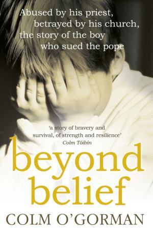 Cover of the book Beyond Belief by Rebecca Mascull