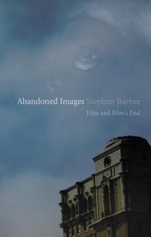 Cover of the book Abandoned Images by Barbara Allen
