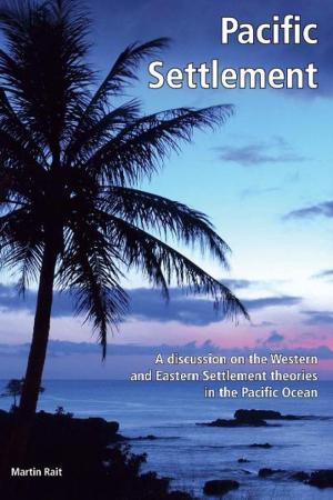 Book cover of Pacific Settlement a discussion on the Western and Eastern Settlement theories in the Pacific Ocean