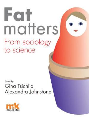 Cover of the book Fat Matters: From sociology to science by Andrew Blann