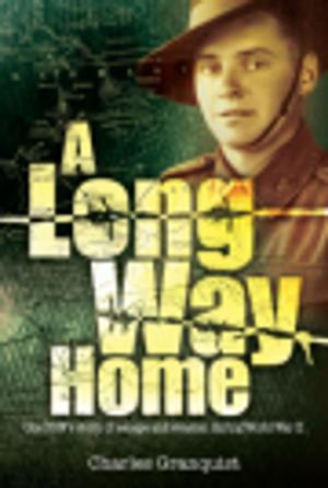 Cover of the book A Long Way Home by Glenn Wahlert, Russell Linwood