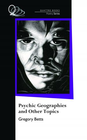Cover of the book Psychic Geographies and Other Topics by Giovanna Riccio