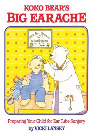 Cover of the book Koko Bear's Big Earache by Sam Gitchel, Lorri Foster