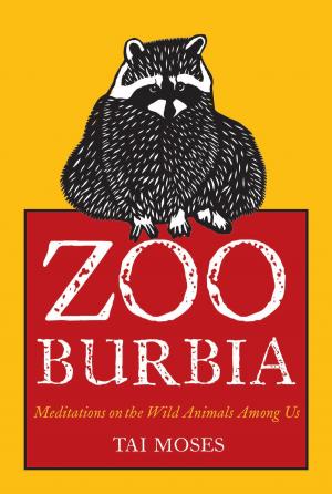 Cover of the book Zooburbia by Daniel Doen Silberberg