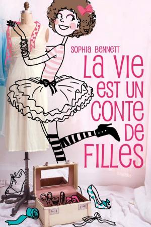 Cover of the book La vie est un conte de filles 1 by Madeleine Féret-Fleury, Marushka Hullot-Guiot