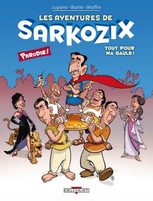 Cover of the book Les Aventures de Sarkozix T01 by Joe Casey, Todd McFarlane