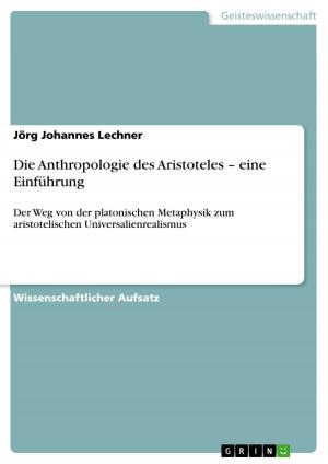 Cover of the book Die Anthropologie des Aristoteles - eine Einführung by Sandra Schmechel