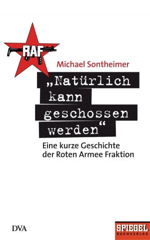 Cover of the book "Natürlich kann geschossen werden" by Elsbeth Stern, Aljoscha Neubauer