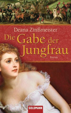 Cover of the book Die Gabe der Jungfrau by Christopher W. Gortner