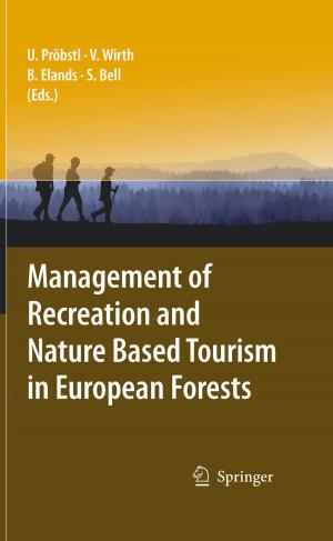 Cover of the book Management of Recreation and Nature Based Tourism in European Forests by Wilhelm Schäberle
