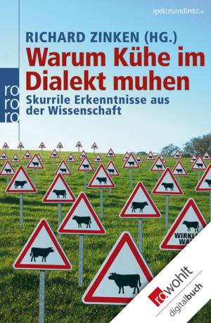 Cover of the book Warum Kühe im Dialekt muhen by Friedrich Christian Delius