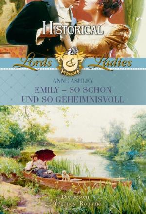 Cover of the book Emily - so schön und so geheimnisvoll by Catherine Spencer, Susan Stephens, Fiona Hood-Stewart