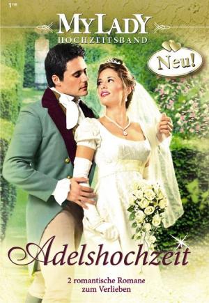 Cover of the book MyLady Hochzeitsband Band 01 by ANNE MATHER