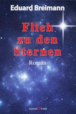 Cover of Flieh zu den Sternen