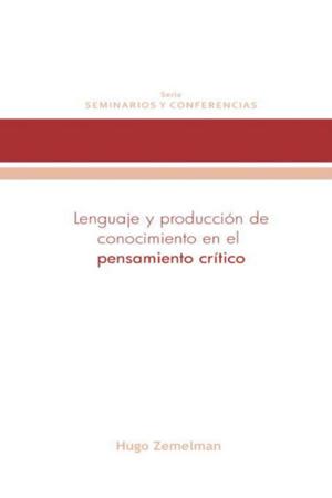 Cover of the book Lenguaje y producción de conocimiento en el pensamiento crítico by Platon