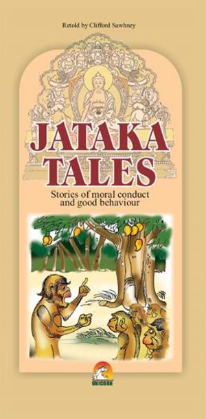 Book cover of Jataka Tales - Stories of moral conduct and good behaviour