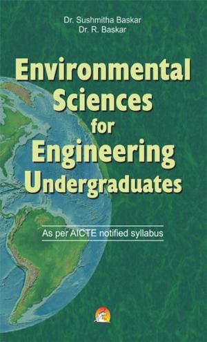 Cover of the book Environmental Science for Engineering Undergraduates - As per AICTE notified syllabus by R.K.MURTHI