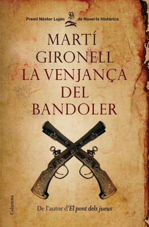 Cover of the book La venjança del bandoler by Sílvia Soler i Guasch