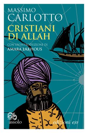 Cover of the book Cristiani di Allah by Raymond Beresford Hamilton