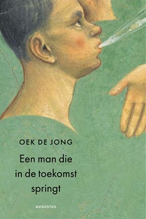 Cover of the book Een man die in de toekomst springt by Arjen van Veelen