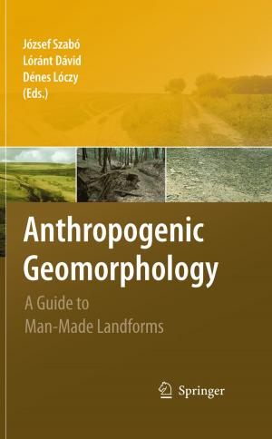 Cover of the book Anthropogenic Geomorphology by 
