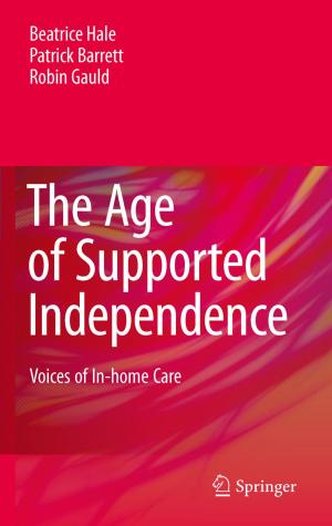 Book cover of The Age of Supported Independence