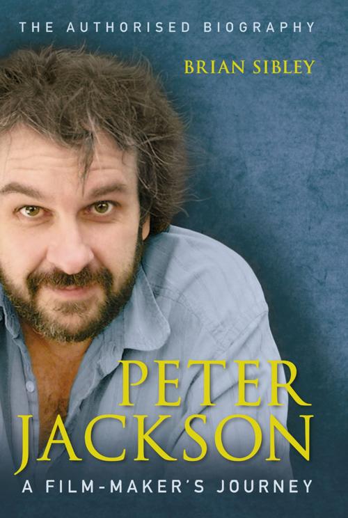 Cover of the book Peter Jackson: A Film-maker’s Journey by Brian Sibley, HarperCollins Publishers