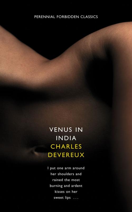Cover of the book Venus in India (Harper Perennial Forbidden Classics) by Charles Devereaux, HarperCollins Publishers