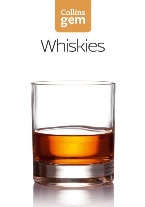 Cover of the book Whiskies (Collins Gem) by Dominic Roskrow, HarperCollins Publishers