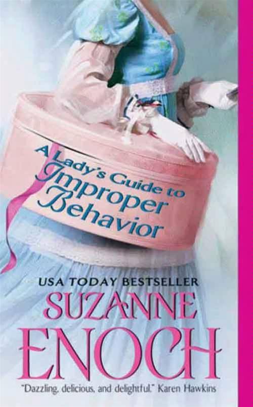 Cover of the book A Lady's Guide to Improper Behavior by Suzanne Enoch, HarperCollins e-books