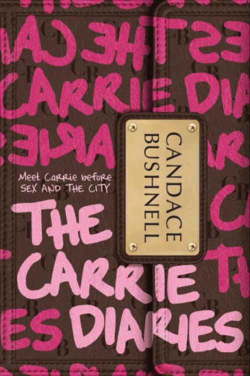Cover of the book The Carrie Diaries by Candace Bushnell, Balzer + Bray