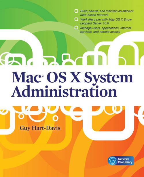 Cover of the book Mac OS X System Administration by Guy Hart-Davis, McGraw-Hill Companies,Inc.