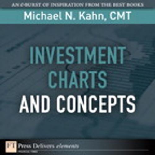 Cover of the book Investment Charts and Concepts by Michael N. Kahn CMT, Pearson Education