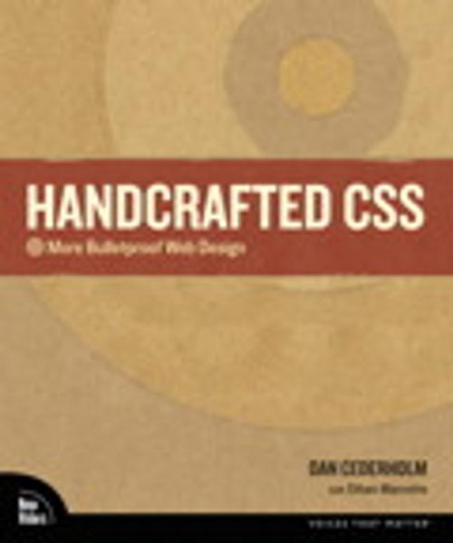 Cover of the book Handcrafted CSS by Dan Cederholm, Ethan Marcotte, Pearson Education