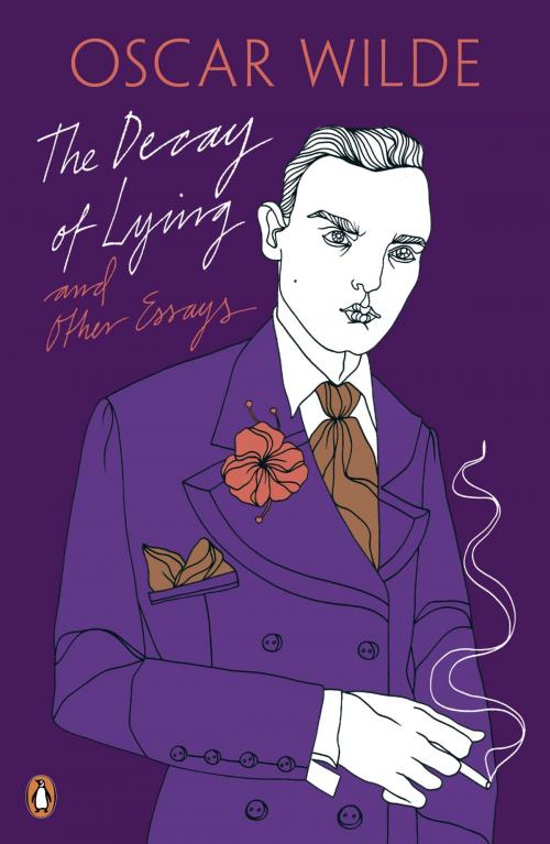 Cover of the book The Decay of Lying: And Other Essays by Oscar Wilde, Penguin Books Ltd