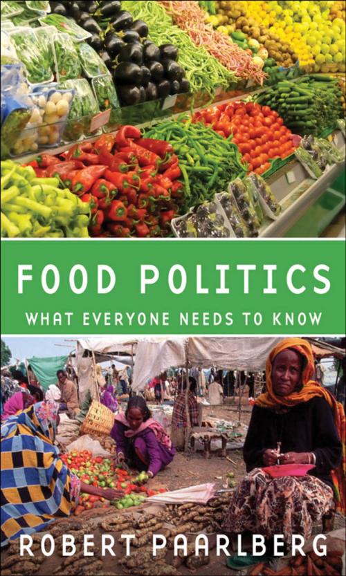 Cover of the book Food Politics by Robert Paarlberg, Oxford University Press