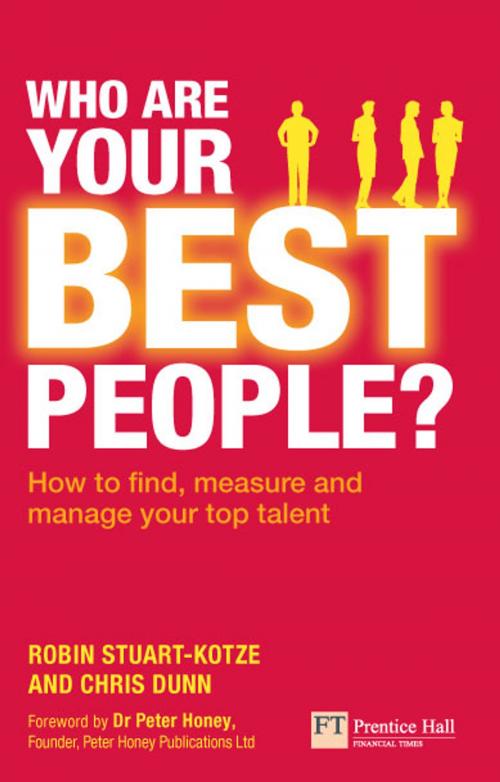 Cover of the book Who are your best people? by Robin Stuart-Kotze, Chris Dunn, Pearson Education Limited