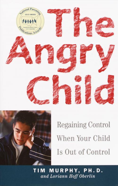 Cover of the book The Angry Child by Dr. Timothy Murphy, Potter/Ten Speed/Harmony/Rodale