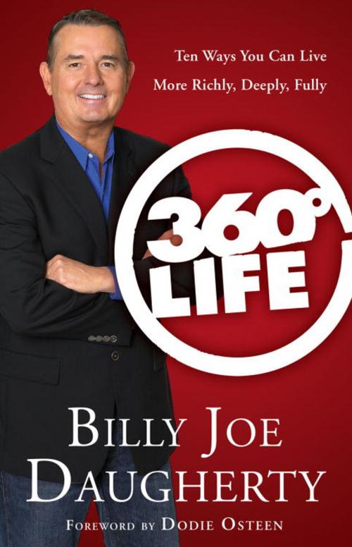 Cover of the book 360-Degree Life by Billy Joe Daugherty, The Crown Publishing Group