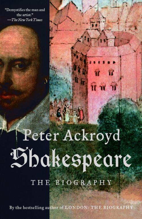 Cover of the book Shakespeare by Peter Ackroyd, Knopf Doubleday Publishing Group