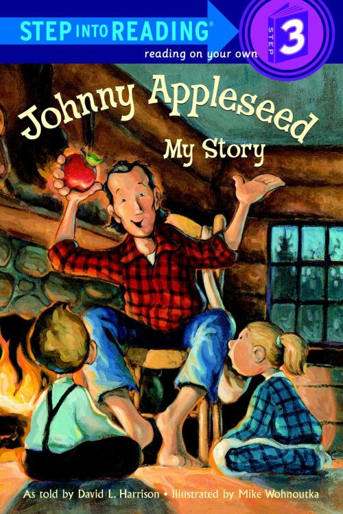 Cover of the book Johnny Appleseed: My Story by David L. Harrison, Random House Children's Books