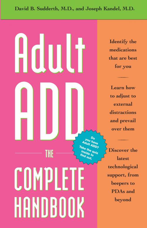 Cover of the book Adult ADD by David B. Sudderth, M.D., Joseph Kandel, M.D., Potter/Ten Speed/Harmony/Rodale