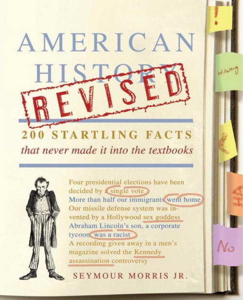 Cover of the book American History Revised by Seymour Morris, Jr., Crown/Archetype