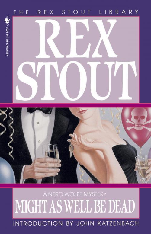 Cover of the book Might As Well Be Dead by Rex Stout, Random House Publishing Group