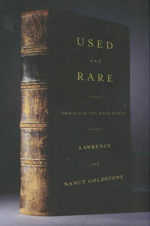 Cover of the book Used and Rare by Lawrence Goldstone, Nancy Goldstone, St. Martin's Press