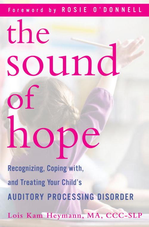 Cover of the book The Sound of Hope by Lois Kam Heymann, Random House Publishing Group