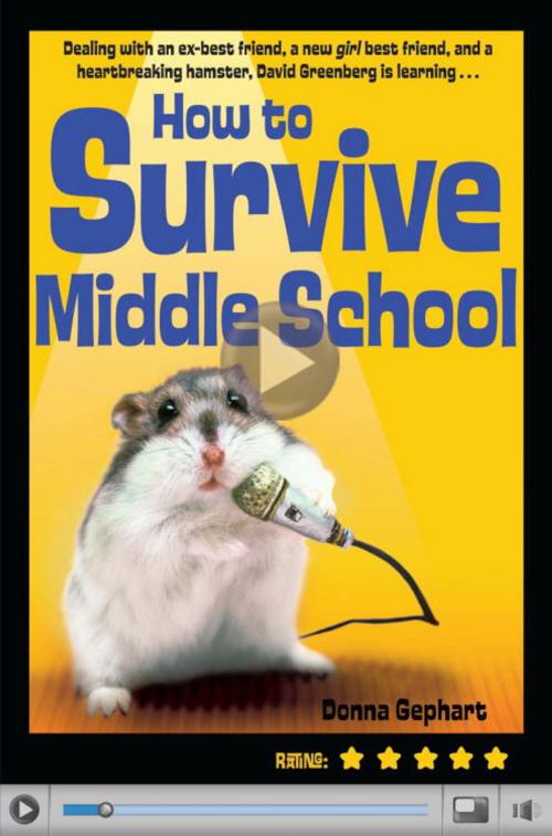 Cover of the book How to Survive Middle School by Donna Gephart, Random House Children's Books