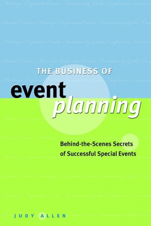Cover of the book The Business of Event Planning by Judy Allen, Wiley